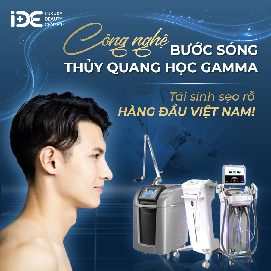 (TIA THỦY QUANG HỌC GAMMA  độc quyền tại Phòng khám IDE - Cải thiện ngay trong buổi đầu tiên điều trị.)