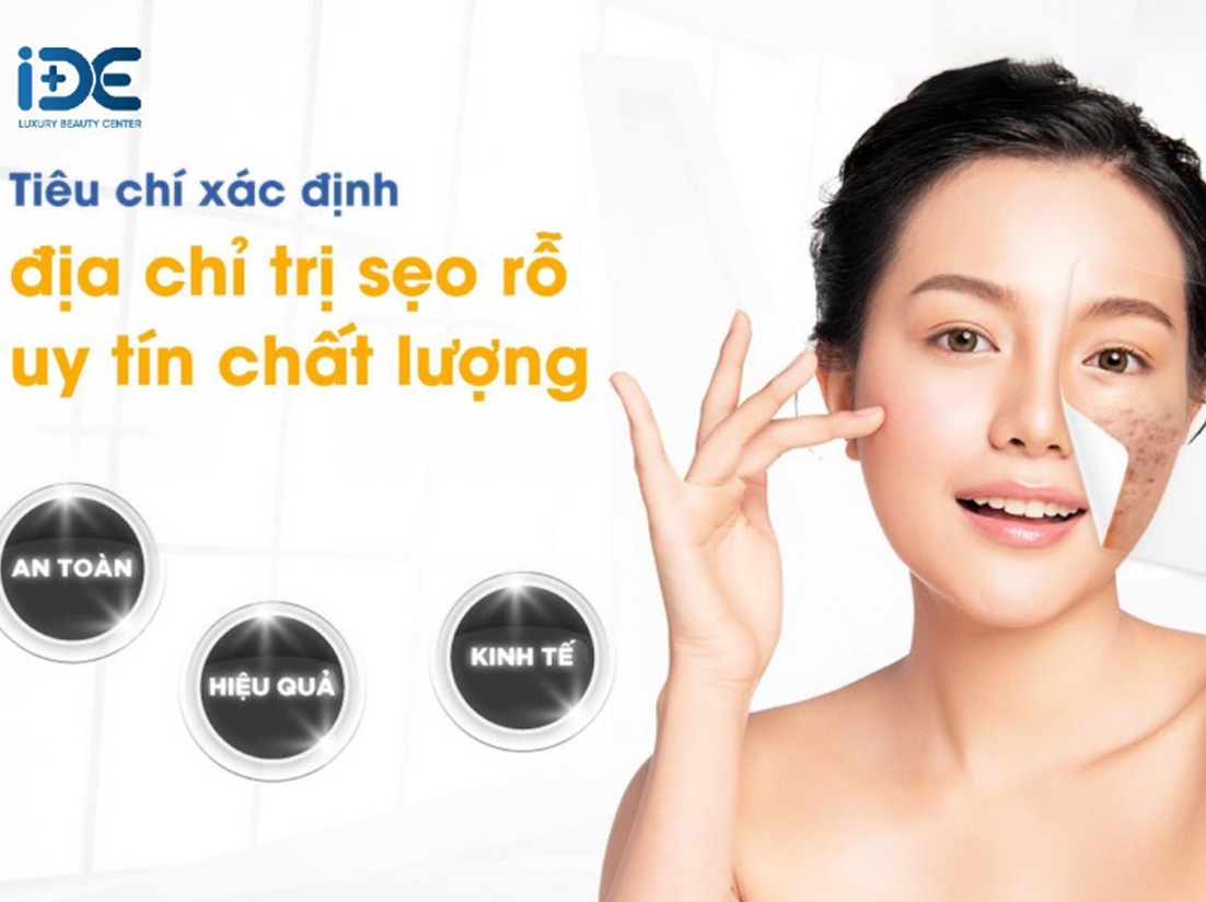 Tiêu chí xác định địa chỉ trị sẹo rỗ uy tín chất lượng